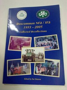 Roscommon NFA / IFA 1955-2005 collected recollections.
