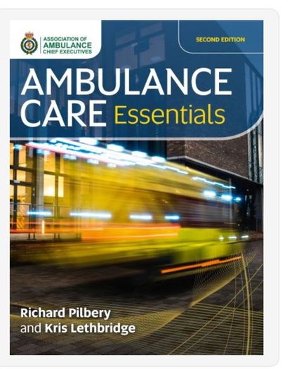 Ambulance Care Essentials Second Edition