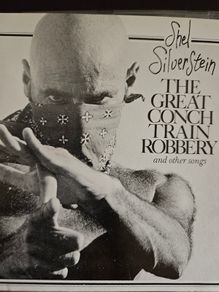 Shel Solverstein. The Great Conch Train Robbery.