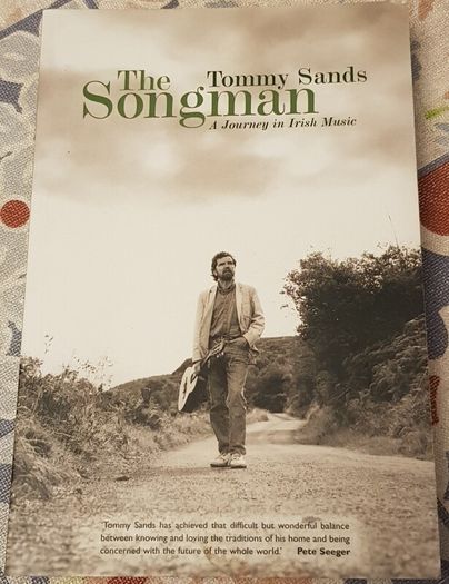 The Songman: A Journey In Irish Music by Tommy Sands