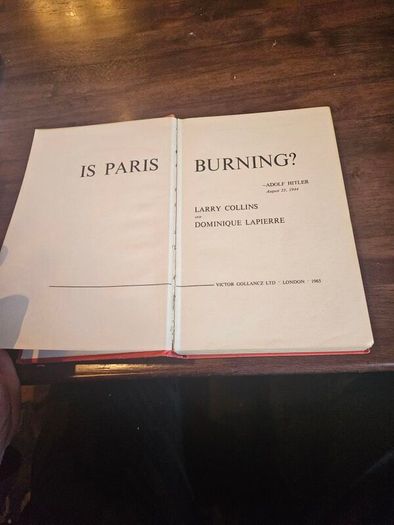 Is Paris Burning. -adolph Hitler August 25 1944. By Larry Collins And Dominique Lapietrre. First Edition Hardback In Good Condition.  See Photos For Same.