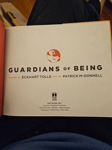 Guartians Of Being.  By Echart Tolle. Art By Patrick Mcdonnell. Hardback With Dustjacket In Good Condition.  See Photos For Same.