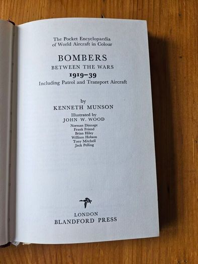 Bombers. Between The Wars 1919-39.the Pocket Encyclopedia Of Worl Aircraft In Colour. 1970 First Edition Hardback With Dustjacket In Good Condition.  See Photos For Same.