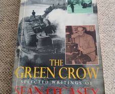 Sean O Casey The Green Crow selected writings in used condition FREE STANDARD POSTAGE INCLUDED