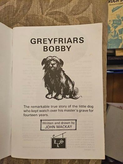 Greyfriars Bobby  The Illustrated True Story Of. By John Mackay. First Edition 1968. Paperback In Good Condition.  See Photos For Same.