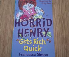 Horrid Henry Gets Rich Quick Book