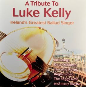 A Tribute To Luke Kelly CD