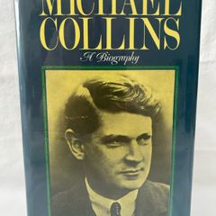 Michael Collins A Biography Tim Pat Coogan - RARE SIGNED 1990 Hutchinson HB