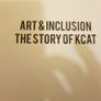 Art & Inclusion The Story  of Kcat Image 5