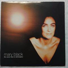 Mary Black - The Moon And St. Christopher - 7" Vinyl