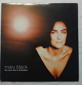 Mary Black - The Moon And St. Christopher - 7" Vinyl
