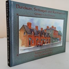 Dundrum, Stillorgan and Rathfarnham: Gateway to the Mountains by Christopher Ryan and Olivia Hayes (PT153)