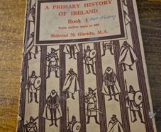 Rare Find. A Primary History of Ireland Book 1 from earliest times to 1691. Mairead Ni Ghrada