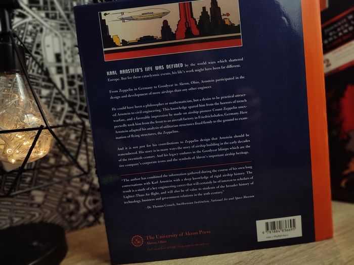 When Giants Roamed the Sky: Karl Arnstein and the Rise of Airships from Zeppelin to Goodyear ! RRP 30 Pounds ! Hardcover ! 2001 ! by University Of Akron Press !
