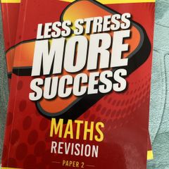Less Stress More Success Maths Paper 1&2