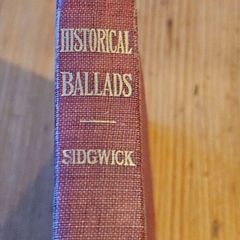 Historical Ballads. Ballads And Poems. Edited By Frank Sidewick. 1907 3rd Edition Hardback In Good Condition.  See Photos For Same.