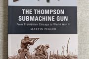 The Thompson Submachine Gun - Martin Pegler - Osprey Weapon 1 - 2010