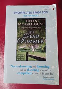 Helen Moorhouse/ The Dead Summer/ 2011/ uncorrected proof