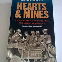 Hearts & Mines The British 5th Division Ireland 1920-1922 Irish history