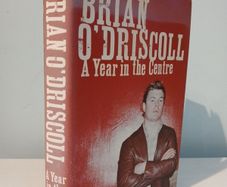 A Year In The Centre by Brian O'Driscoll