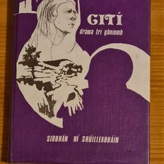 Giti. By Siobnan Ni Shuilleabhain. First edition. Hardback With Dustjacket In Very Good. Signed By Author..check out "bruster54" for lrish language books.