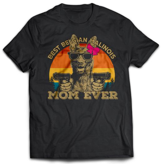 Best Dog MOM ever t-shirt
