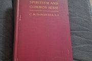 1st Edition Spiritism and common sense by DeHeredia