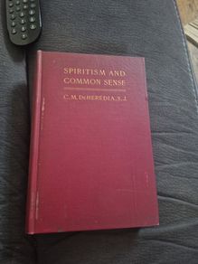 1st Edition Spiritism and common sense by DeHeredia