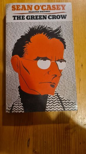 Sean O Casey Selected Writings. The Green Crown 1987. Paperback In Good Condition. .