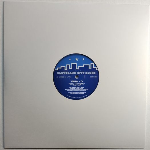 Isha-D - Stay (Tonight) - Cleveland City Blues - ORIGINAL '96 Pressing! QUALITY 90s Oldschool HOUSE!