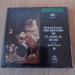 The History of Classical Music Richard Fawkes Robert Powell 4 CD Audiobook Naxos