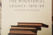 Irish Education: The Ministerial Legacy, 1919-99 by Antonia McManus
