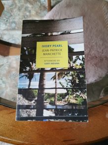 Ivory Pearl Jean-Patrick Manchette