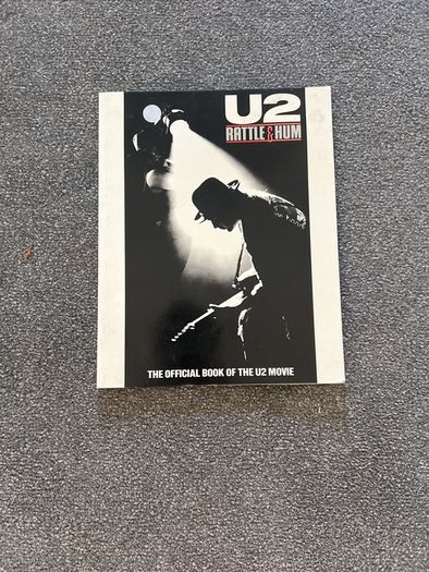 U2 Rattle And Hum The Official Book Of The U2 Movie