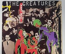 The Creatures Right Now 1983 Vinyl Single