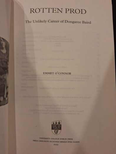 SALE!  ROTTEN PROD - The unlikely career of Dongaree Baird by Emmet O'Connor