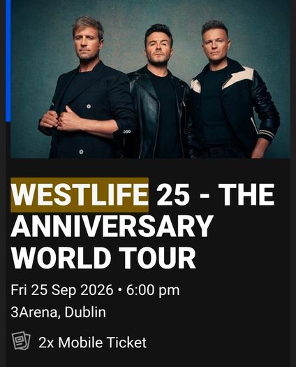 Westlife 2 x tickets for friday 25th September 3arena row 53