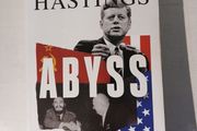 Abyss - The Cuban Missile Crisis 1962 by Max Hastings