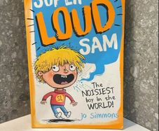 Super Loud Sam by Jo Simmons