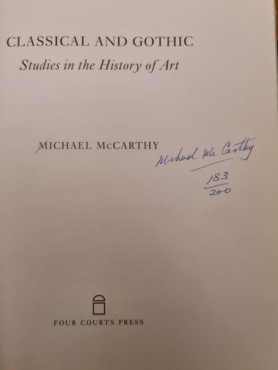 Classical And Gothic. By Michael Mccarty. This Is A Signed By The Author Limited Edition No 187 Of 200 Hardback.1.