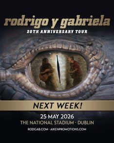 2 seated tickets for Rodrigo y Gabriela at the National Stadium 25/5/26
