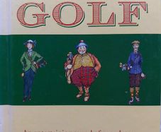 The Wit & Wisdom of Golf