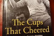 The Cups That Cheered/ A History of the Sigerson,Fitzgibbon&amp; Higher Education Gaelic Games/ Donal McAnallen/ 2012