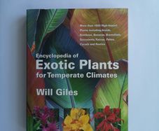 encyclopedia of exotic plants for temperate climates by Will Giles