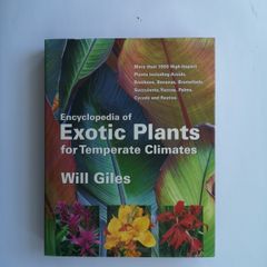 encyclopedia of exotic plants for temperate climates by Will Giles