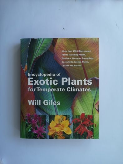 encyclopedia of exotic plants for temperate climates by Will Giles