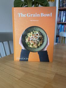 Phaidon cookbook: Grain Bowl