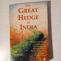 The Great Hedge of India by Roy Moxham