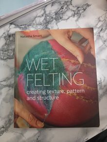 Wet Felting Craft Book