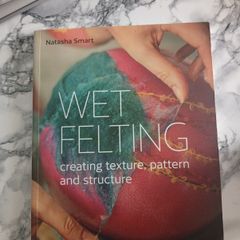 Wet Felting Craft Book
